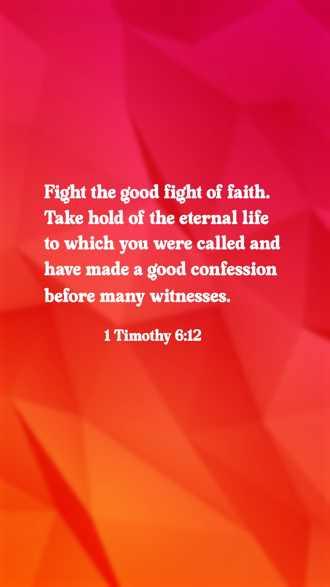 1 Timothy 6:12